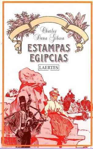 ESTAMPAS EGIPCIAS | 9788475841021 | CHARLES DANA GIBSON