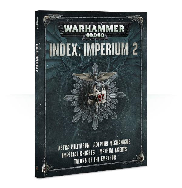 WARHAMMER 40,000 INDEX IMPERIUM 2 | 9781785819162 | GAMES WORKSHOP