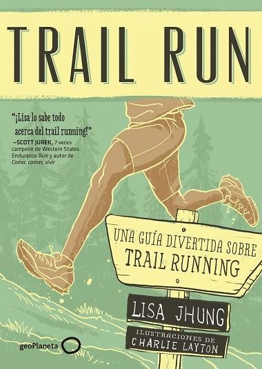 TRAIL RUN | 9788408165699 | LISA JHUNG