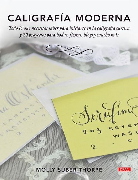 CALIGRAFIA MODERNA | 9788498745283 | MOLLY SUBER THORPE
