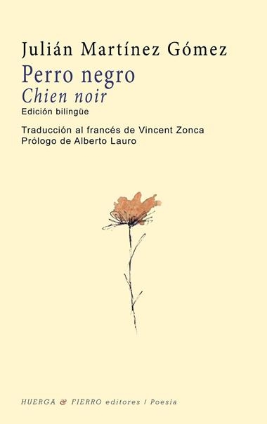 PERRO NEGRO CHIEN NOIR | 9788494558214 | JULIÁN MARTÍNEZ GÓMEZ