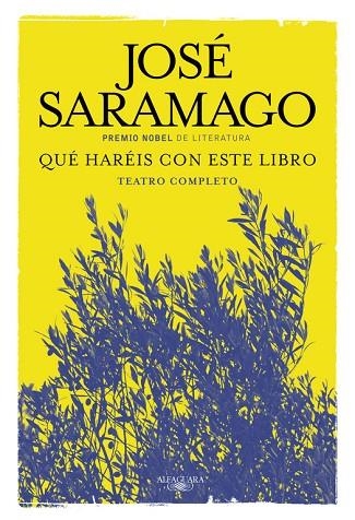 QUÉ HAREIS CON ESTE LIBRO | 9788420419671 | JOSÉ SARAMAGO