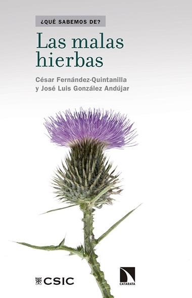 LAS MALAS HIERBAS | 9788490973387 | CESAR FERNANDEZ-QUINTANILLA