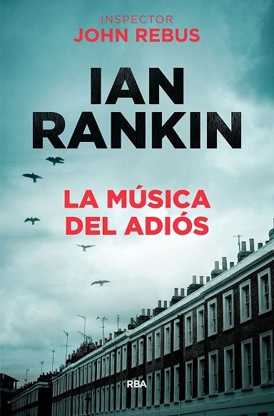 LA MUSICA DEL ADIOS | 9788490568033 | IAN RANKIN