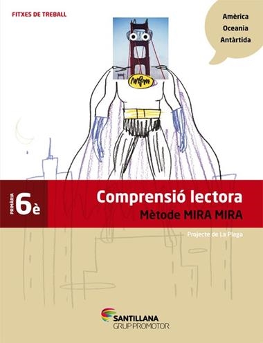 COMPRENSIO LECTORA 6 PRIMARIA METODE MIRA MIRA | 9788490475669 | VVAA