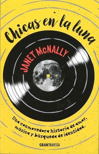 CHICAS EN LA LUNA | 9788494631597 | JANET MCNALLY