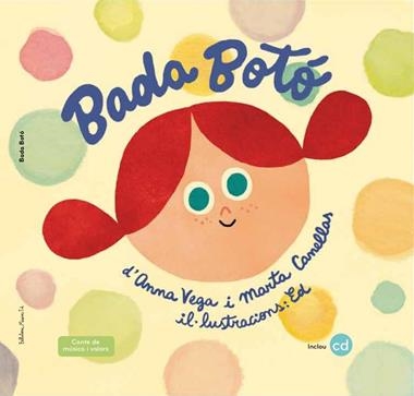 BADA BOTO | 9788494555701 | ANNA VEGA & MARTA CANELLAS
