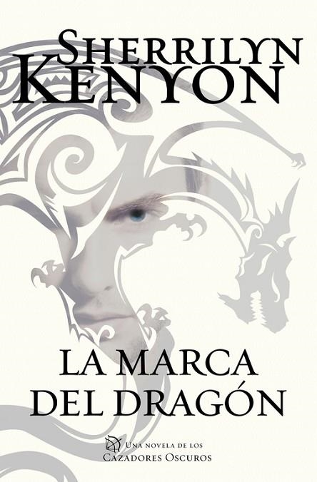 CAZADORES OSCUROS 26 LA MARCA DEL DRAGON | 9788401018466 | SHERRILYN KENYON