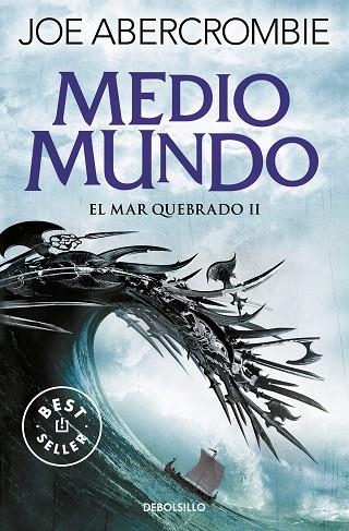 EL MAR QUEBRADO 02 MEDIO MUNDO | 9788466341172 | JOE ABERCROMBIE