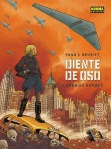 DIENTE DEL OSO 4 AMERICA BOMBER | 9788467927252 | YANN & HENRIET