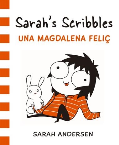 SARAH'S SCRIBBLES 1 UNA MAGDALENA FELIÇ | 9788416670314 | SARAH ANDERSEN