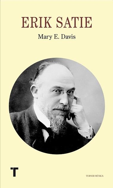 ERIK SATIE | 9788475068541 | MARY E. DAVIES