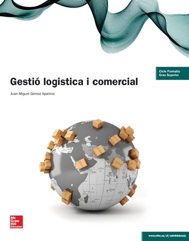 GESTIO LOGISTICA I COMERCIAL GS | 9788448192655 | JUAN MIGUEL GOMEZ APARICIO