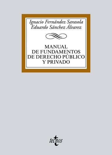 MANUAL DE FUNDAMENTOS DE DERECHO PUBLICO Y PRIVADO | 9788430970766 | VVAA