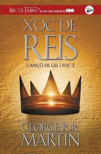 CANÇO DE GEL I FOC 2 XOC DE REIS | 9788420487083 | GEORGE R.R. MARTIN