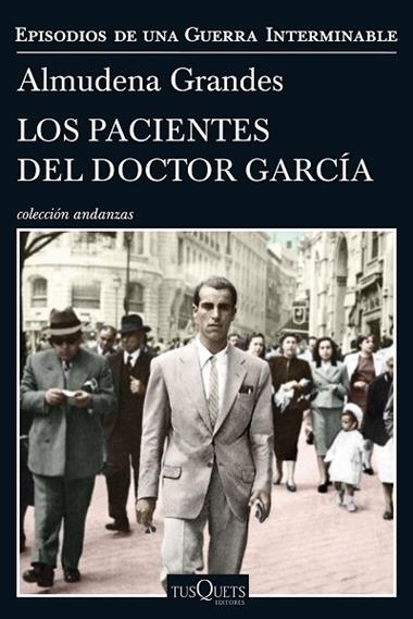 LOS PACIENTES DEL DOCTOR GARCIA | 9788490664322 | ALMUDENA GRANDES