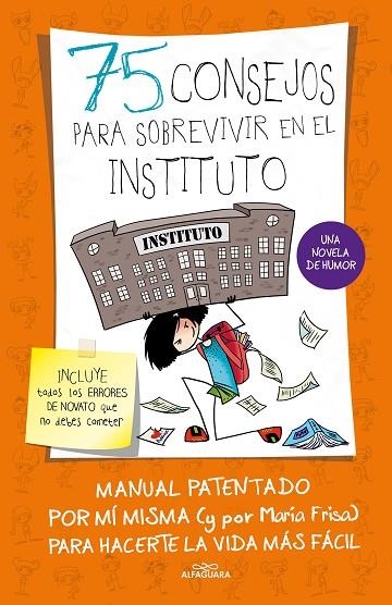75 CONSEJOS PARA SOBREVIVIR EN EL INSTITUTO | 9788420484259 | MARIA FRISA