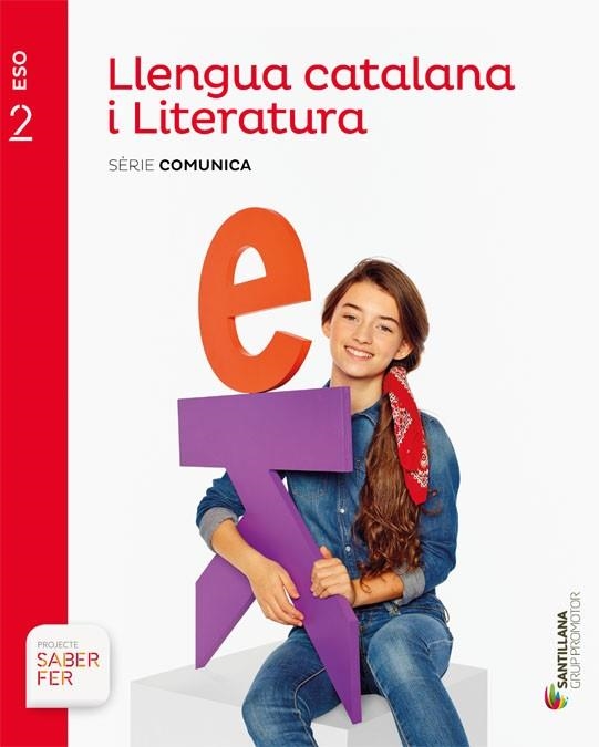 LLENGUA CATALANA I LITERATURA SERIE COMUNICA 2 ESO | 9788490477663 | VVAA
