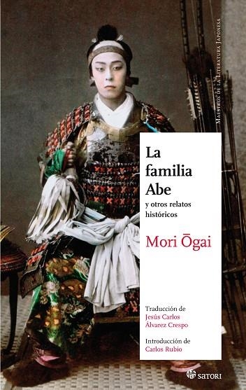 LA FAMILIA ABE Y OTROS RELATOS HISTORICOS | 9788494192043 | OGAI MORI