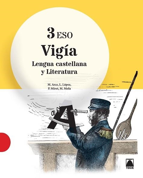 VIGIA LENGUA CASTELLANA Y LITERATURA 3 ESO | 9788430789870 | VVAA