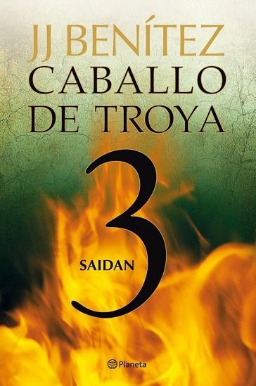 SAIDAN CABALLO DE TROYA 3 | 9788408035169 | J. J. BENITEZ
