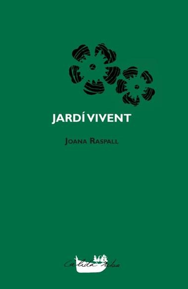 JARDI VIVENT | 9788492745296 | JOANA RASPALL