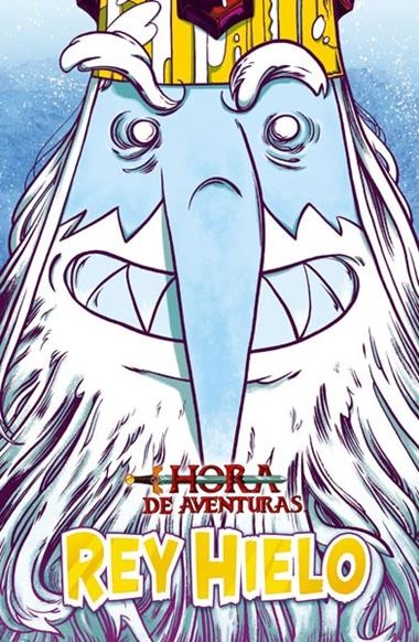 HORA DE AVENTURAS REY HIELO | 9788467927771 | VV.AA.