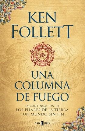 LOS PILARES DE LA TIERRA 03 UNA COLUMNA DE FUEGO | 9788401018251 | KEN FOLLETT