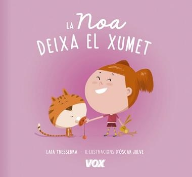 LA NOA DEIXA EL XUMET | 9788499742496 | VVAA