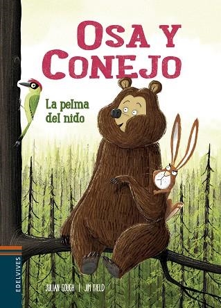OSA Y CONEJO 02 LA PELMA DEL NIDO | 9788414006269 | JULIAN GOUGH & JIM FIELD