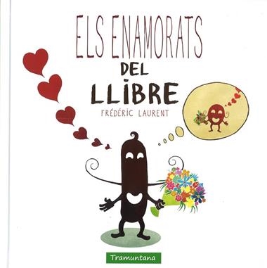 ELS ENAMORATS DEL LLIBRE | 9788416578634 | FREDERIC LAURENT LAURENT