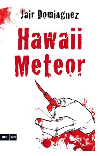 HAWAII METEOR | 9788494652356 | JAIR DOMINGUEZ TORREGROSSA