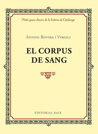 EL CORPUS DE SANG | 9788416587957 | ANTONI ROVIRA I VIRGILI