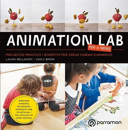 ANIMATION LAB PER A NENS | 9788434214057 | LAURA BELLMONT & EMILY BRINK