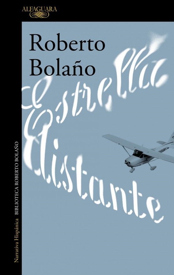 ESTRELLA DISTANTE | 9788420426747 | ROBERTO BOLAÑO