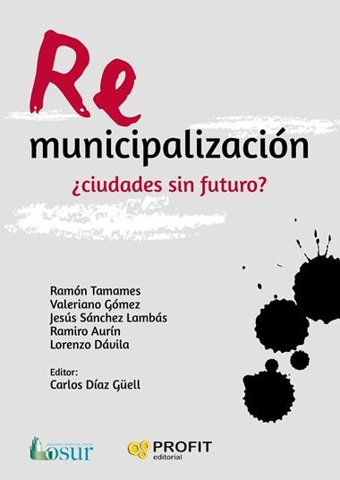 REMUNICIPALIZACION CIUDADES SIN FUTURO? | 9788416904365 | VVAA