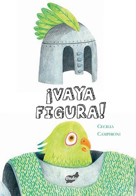 VAYA FIGURA | 9788416817160 | CECILIA CAMPIRONI