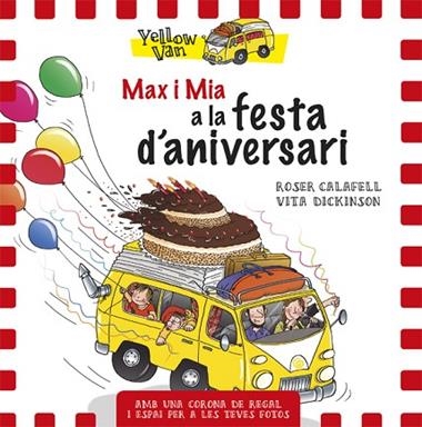 MAX I MIA A LA FESTA D'ANIVERSARI | 9788424660710 | VITA DICKINSON