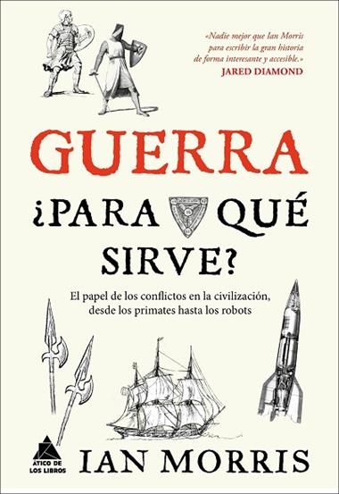 GUERRA PARA QUE SIRVE | 9788416222162 | IAN MORRIS