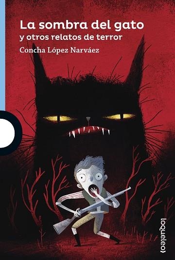 LA SOMBRA DEL GATO Y OTROS RELATOS DE TERROR | 9788491221210 | CONCHA LOPEZ NARVAEZ