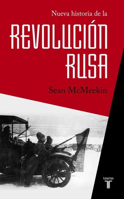 NUEVA HISTORIA DE LA REVOLUCION RUSA | 9788430618408 | SEAN MCMEEKIN