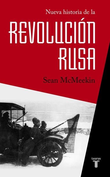 NUEVA HISTORIA DE LA REVOLUCION RUSA | 9788430618408 | SEAN MCMEEKIN