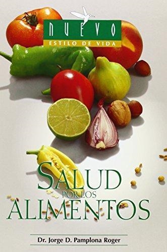 SALUD POR LOS  ALIMENTOS | 9788472081499 | JORGE PAMPLONA ROGER