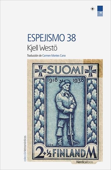 ESPEJISMO 38 | 9788416440993 | KJELL WESTO