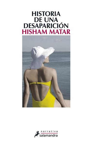 HISTORIA DE UNA DESAPARICIÓN | 9788498384178 | HISHAM MATAR