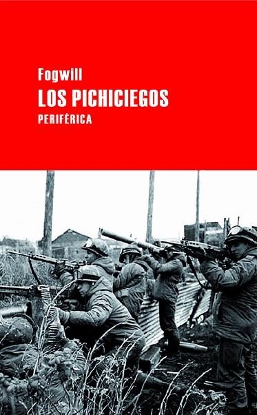 LOS PICHICIEGOS | 9788492865109 | FOGWILL