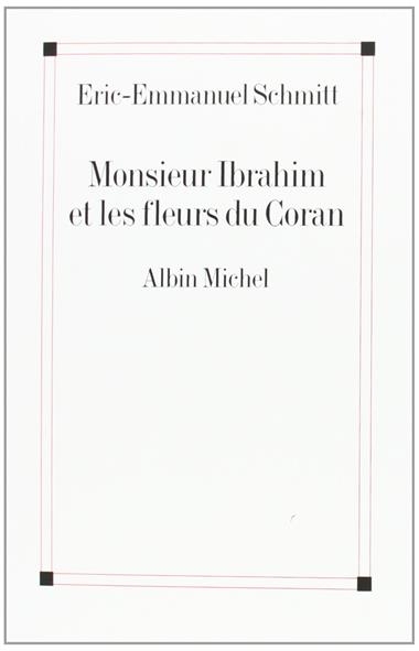 MONSIEUR IBRAHIM ET LES FLEURS DU CORAN | 9782226126269 | ERIC-EMMANUEL SCHMITT
