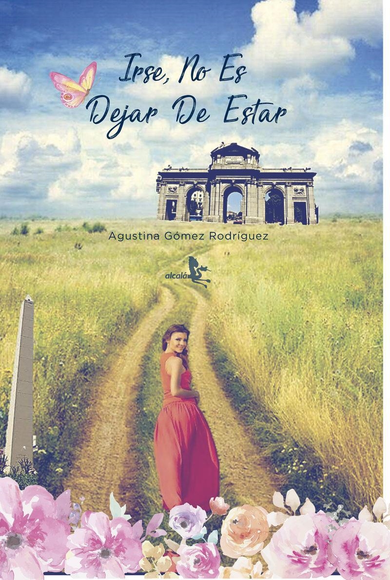 IRSE NO ES DEJAR DE ESTAR | 9788415009597 | AGUSTINA GOMEZ RODRIGUEZ