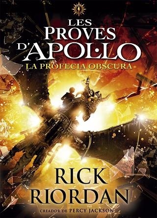 LES PROVES D'APOL·LO 02 LA PROFECIA OBSCURA | 9788424661717 | RICK RIORDAN