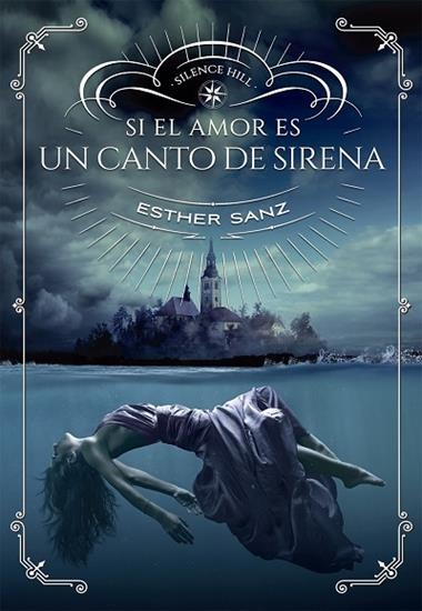 SI EL AMOR ES UN CANTO DE SIRENA | 9788424659981 | ESTHER SANZ